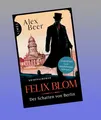 Produktbild: Felix Blom. Der Schatten von Berlin Alex Beer