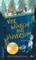 Produktbild: Vier Wünsche ans Universum Ausgezeichnet mit dem Deutschen Jugendliteraturpreis