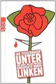 Produktbild: Unter Linken: Von einem, der aus Versehen konservat... | Buch | Zustand sehr gut