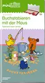 Produktbild: miniLÜK: Vorschule/1. Klasse - Deutsch Buchstabieren und Lesen mit der Maus: Spielend lesen lernen (miniLÜK-Übungshefte: Vorschule)