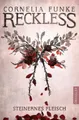 Produktbild: Belletristik Reckless 1. Steinernes Fleisch Der Start der Fantasy-Buchreihe von Cor Cornelia Funke, Lionel Wigram