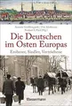 Produktbild: Die Deutschen im Osten Europas. Die Geschichte der d... | Buch | Zustand wie neu