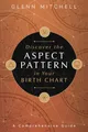 Produktbild: Discover the Aspect Pattern in Your Birth Chart: A Comprehensive Guide