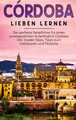 Produktbild: Anna Lehmann | Córdoba lieben lernen: Der perfekte Reiseführer für einen...