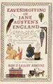 Produktbild: Eavesdropping on Jane Austen's England: How our ancestors lived two centuries