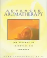 Produktbild: Advanced Aromatherapy: The Science of Essential Oil Therapy