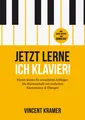 Produktbild: Jetzt lerne ich Klavier! Klavier lernen für erwachsene Anfänger: Die Klavierschu