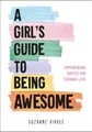 Produktbild: Suzanne Virdee A Girl's Guide to Being Awesome (Taschenbuch)
