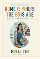 Produktbild: Home Is Where the Eggs Are: Bestselling Fuss-Free, Family-Friendly Recipes for Cozy Weeknight Meals and Comforting Farmhouse Favorites