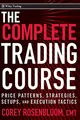 Produktbild: The Complete Trading Course: Price Patterns, Strategies, Setups, and Execution Tactics (Wiley Trading)