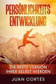 Produktbild: Persönlichkeitsentwicklung-Die beste Version Ihrer ... | Buch | Zustand sehr gut