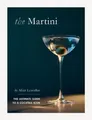 Produktbild: Alice Lascelles The Martini (Gebundene Ausgabe) (US IMPORT)