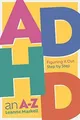 Produktbild: ADHD an A-Z: Figuring It Out Step by Step von Mas... | Buch | Zustand akzeptabel