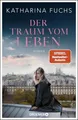 Produktbild: Der Traum vom Leben Katharina Fuchs