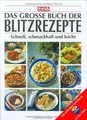 Produktbild: Das große Buch der Blitzrezepte  von Zarling, Sabin... | Buch | Zustand sehr gut