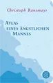Produktbild: Atlas eines ängstlichen Mannes | Buch | 9783596520411