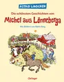 Produktbild: Die schönsten Geschichten von Michel aus: Vier Bilderbuch-Geschichten im Sammelband. Vier Bilderbuchgeschichten im Sammelband - Astrid Lindgren ... ab 4 Jahren (Michel aus Lönneberga)