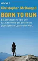 Produktbild: Born to Run: Ein vergessenes Volk und das Geheimnis... | Buch | Zustand sehr gut