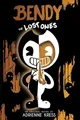 Produktbild: Adrienne Kress The Lost Ones (Bendy and the Ink Machine, Book 2) (Taschenbuch)