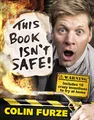 Produktbild: Colin Furze: This Book Isn't Safe!