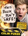 Produktbild: Colin Furze Colin Furze: This Book Isn't Safe! (Gebundene Ausgabe)