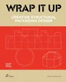 Produktbild: Wrap it up: Creative Structural Packaging Design