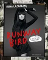 Produktbild: Irina Lazareanu Pascal Loperena Runway Bird (Gebundene Ausgabe) (US IMPORT)