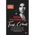Produktbild: TRUE CRIME. Der Abgrund in dir