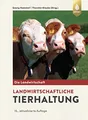 Produktbild: Landwirtschaftliche Tierhaltung: Digitales Bonusmaterial und e-Book inklusive