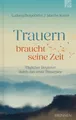 Produktbild: Trauern braucht seine Zeit ~ Ludwig Burgdörfer ~  9783765533495
