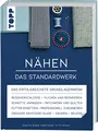 Produktbild: Nähen - Das Standardwerk: Mit vielen aktuellen Trend- und Spezialtechniken, über 1100 Abbildungen und 130 Minuten Online-Videos
