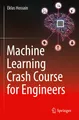 Produktbild: Machine Learning Crash Course for Engineers Eklas Hossain