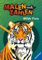 Produktbild: Sebastian Coenen ~ Ravensburger Malen nach Zahlen Wilde Tiere  ... 9783473489718