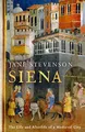 Produktbild: Siena: The Life and Afterlife of a ..., Stevenson, Jane