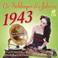 Produktbild: Various - Die Schlager des Jahres 1943 (2-CD) - Deutsche Oldies 1930-1950