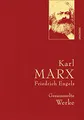 Produktbild: Karl Marx/Friedrich Engels, Gesammelte Werke: Gebunden in feingeprägter Leinenstruktur auf Naturpapier aus Bayern. Mit goldener Schmuckprägung (Anaconda Gesammelte Werke, Band 23)
