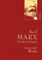 Produktbild: Karl Marx / Friedrich Engels - Gesammelte Werke (Leinenausg. mit goldener Schmuc