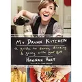 Produktbild: My Drunk Kitchen A Guide to Eating, Drinking, and Going with Your Gut