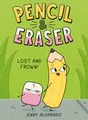 Produktbild: Pencil & Eraser: Lost and Frown! (Pencil & Eraser, 2)