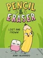 Produktbild: Jenny Alvarado Pencil & Eraser: Lost and Frown! (Gebundene Ausgabe) (US IMPORT)