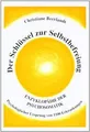 Produktbild: Der Schlüssel zur Selbstbefreiung: Enzyklopädie der Psyc... | Buch | Zustand gut