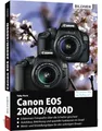 Produktbild: Canon EOS 2000D/4000D: Das umfangreiche Praxisbuch zu Ihrer Kamera!