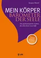 Produktbild: Mein Körper - Barometer der Seele Jacques Martel