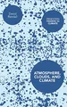 Produktbild: Atmosphere, Clouds, and Climate (Princeton Primers in Climate)