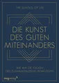 Produktbild: Die Kunst des guten Miteinanders | The School of Life | deutsch