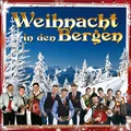 Produktbild: Weihnacht in den Bergen (Ursprung Buam, Die Grubertaler, Die Mayrhofner uva.)