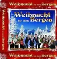 Produktbild: Weihnacht in den Bergen | Various | Audio-CD | 2007 | EAN 9002986465560