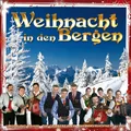 Produktbild: Various Weihnacht in den Bergen (Ursprung Buam, Die Grubertaler, Die Mayrho (CD)