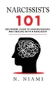 Produktbild: N Niami NARCISSISTS 101 - Beginners guide to understan (Taschenbuch) (US IMPORT)
