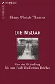 Produktbild: Die NSDAP: Von der Gründung bis zum Ende des Dritten Reiches (C.H.BECK Wissen)